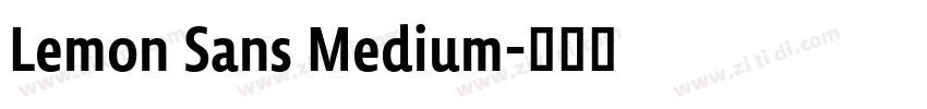 Lemon Sans Medium字体转换